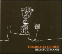 NILS BULTMANN / TERMINALLY UNIQUE