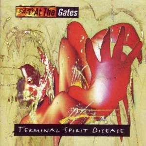 AT THE GATES / アット・ザ・ゲイツ / TERMINAL SPIRIT DISEASE