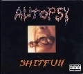 AUTOPSY / オートプシー / SHITFUN<DIGI>