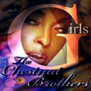 CHESTNUT BROTHERS / チェスナット・ブラザーズ / GIRLS