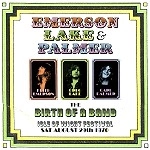 EMERSON, LAKE & PALMER / エマーソン・レイク&パーマー / THE BIRTH OF A BAND - ISLE OF WEIGHT 1970