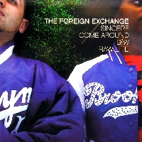 FOREIGN EXCHANGE / フォーリン・エクスチェンジ / SINCERE