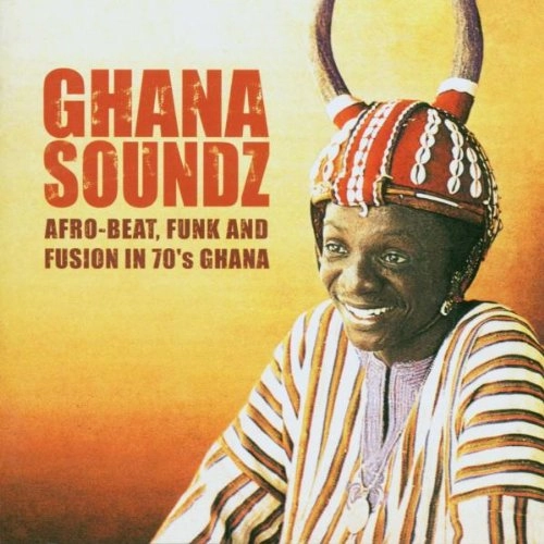 V.A.(GHANA SOUNDZ) / GHANA SOUNDZ