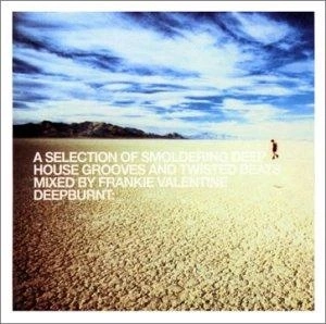 FRANKIE VALENTINE / DEEP BURNT