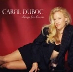 CAROL DUBOC / キャロル・デュボク / SONGS FOR LOVERS