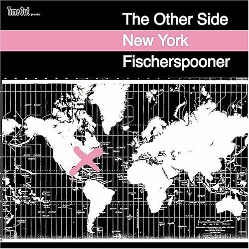 FISCHERSPOONER / フィッシャースプーナー / OTHER SIDE NEW YORK (DUAL DISK)