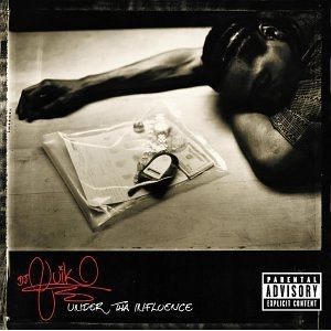 DJ QUIK / DJクイック / UNDER THE INFLUENCE