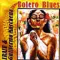 IRAZU / BOLERO BLUES
