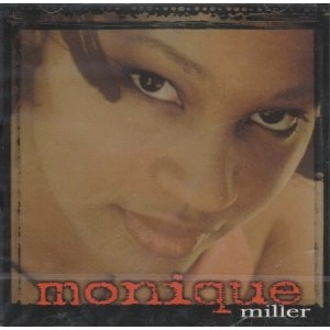 MONIQUE MILLER / MONIQUE MILLER