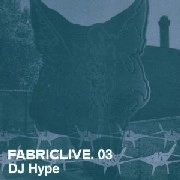 DJ HYPE / DJハイプ / FABRICLIVE 3