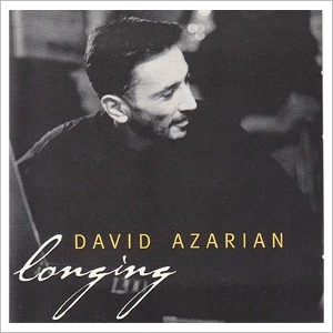 DAVID AZARIAN / デビット・アゼアリアン / LONGING