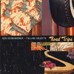 BEN SCHWENDENER / Road Trips