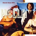HELLA / ヘラ / CHURCH GONE WILD / CHIRPIN HARD
