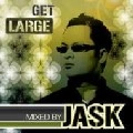 JASK / GET LARGE VOL.3