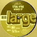 STEAL VYBE / MIRAGE EP