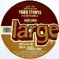 TIGER STRIPES / RAIN SONG