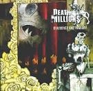 DEATH OF MILLIONS / デス・オブ・ミリオンズ / STATISTICS AND TRAGEDY