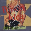 POISON IDEA / PIG'S LAST STAND
