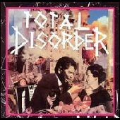 DISORDER / ディスオーダー / TOTAL DISORDER