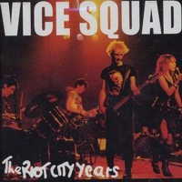 VICE SQUAD / ヴァイス・スクワッド / RIOT CITY YEARS