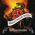 HOLLYWOOD ROSES / ハリウッド・ローゼス / DOPESNAKE