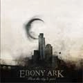 EBONY ARK / WHEN THE CITY IS QUIET