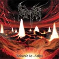 DEEDS OF FLESH / ディーズ・オブ・フレッシュ / REDUCED TO ASHES