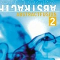 V.A.(MIKE GRANT,THEO PARRISH,CHRIS GRAY...)  / ABSTRACT FUSION 2