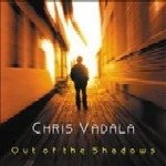 CHRIS VADALA / クリス・ヴァダラ / OUT OF THE SHADOWS