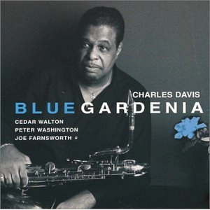 CHARLES DAVIS / チャールズ・デイヴィス / BLUE GARDENIA