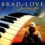 BRAD LOVE / ブラッド・ラヴ / SOARING SOLO