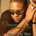 OMAR CUNNINGHAM / オマー・カニンガム / WORTH THE WAIT