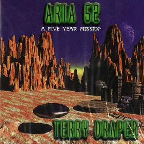 TERRY DRAPER / テリー・ドレイパー / ARIA 52: A FIVE YEAR MISSION