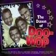 V.A. (DAWN OF DOO-WOP) / DAWN OF DOO-WOP