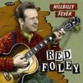 RED FOLEY / レッド・フォーリー / HILLBILLY FEVER