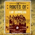ROOTS OF LED ZEPPELIN / ROOTS OF LED ZEPPELIN