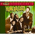 HANK BALLARD & THE MIDNIGHTERS/THE ROYALS / PROPER INTRODUCTION TO HANK BALLARD & THE