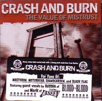 CRASH AND BURN / クラッシュ・アンド・バーン / VALUE OF MISTRUST