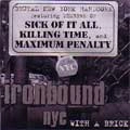 IRONBOUND NYC / WITH A BRICK