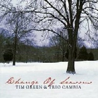 TIM GREEN / CHANGE OF SEASONS