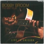 BOBBY BROOM / ボビー・ブルーム / WAY I PLAY