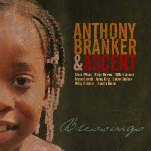 ANTHONY BRANKER / アンソニー・ブランカー / BLESSINGS