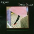 DR JOHN / TANGO PALACE