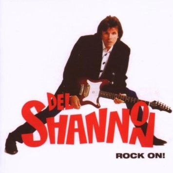 DEL SHANNON / デル・シャノン / ROCK ON