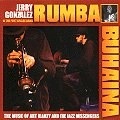 JERRY GONZALEZ / ジェリー・ゴンザレス / RUMBA BUHAINA