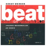 KENNY WERNER / ケニー・ワーナー / BEAT DEGENERATION