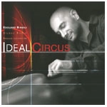 EDOUARD BINEAU / エドゥアール・ビノー / IDEAL CIRCUS