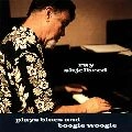 RAY SKJELBRED / PLAYS BLUES AND BOOGIE WOOGIE
