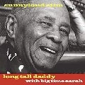 SUNNYLAND SLIM / サニーランド・スリム / LONG TALL DADDY