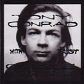 TONY CONRAD WITH FAUST / トニー・コンラッド・ウィズ・ファウスト / OUTSIDE THE DREAM SYNDICATE (30TH ANNIV. E